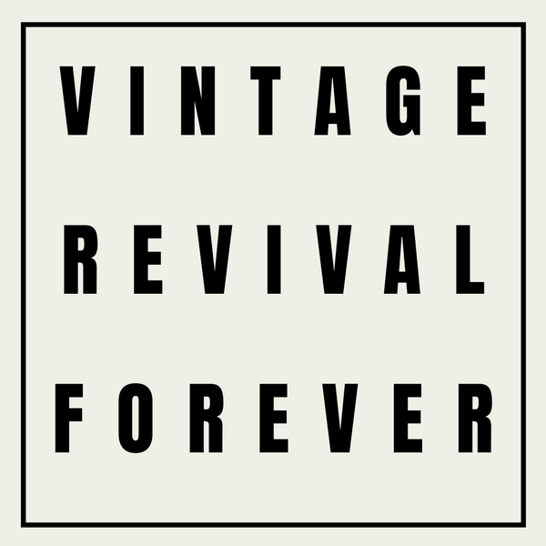 Vintage Revival Forever